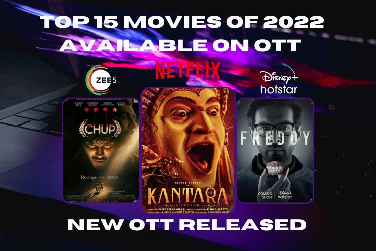 Top 15 movies of 2022 on OTT Kantara in Hindi, Freddy,  Netflix, Prime video, Disney+ Hotstar